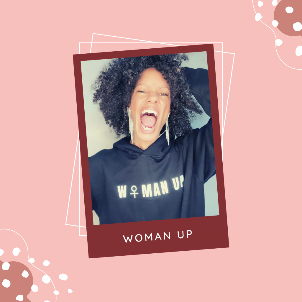 Woman Up Official Merchandise